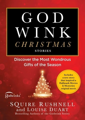 Godwink Christmas Stories, 5: Discover the Most Wondrous Gifts of the Season Howard Books