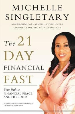 The 21-Day Financial Fast: Your Path to Financial Peace and Freedom Zondervan