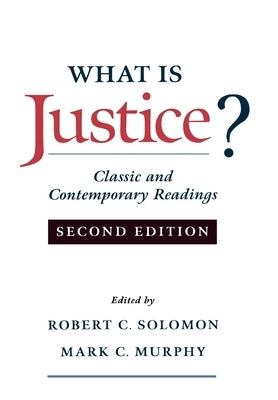 Paperback of "What Is Justice?: Classic and Contemporary Readings" by Oxford University Press, USA, with a cover image featuring text.