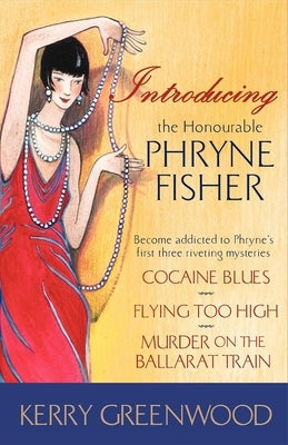 Introducing the Honourable Phryne Fisher Poisoned Pen Press