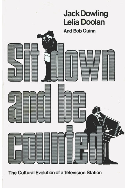 Sit Down And Be Counted: The Cultural Evolution of a Television Station Paperback Data Ocean Limited