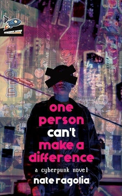 One Person Can't Make a Difference Paperback Spaceboy Books LLC