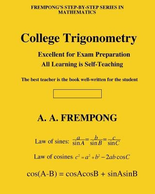 College Trigonometry Paperback Yellowtextbooks.com