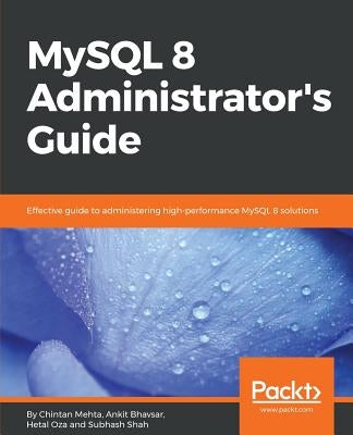 MySQL 8 Administrator's Guide Paperback Packt Publishing