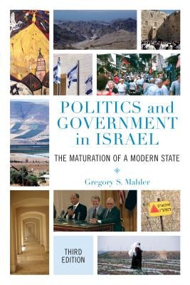 Politics and Government in Israel: The Maturation of a Modern State Paperback Rowman & Littlefield Publishers