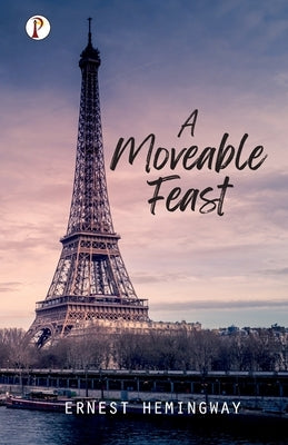 A Moveable Feast Paperback Pharos Books Private Limited