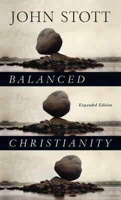 Paperback titled Balanced Christianity by IVP, showing the book cover with a clean, professional design on a white background.