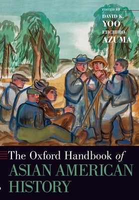 Paperback of The Oxford Handbook of Asian American History published by Oxford University Press, USA, showing the book cover with title and author.