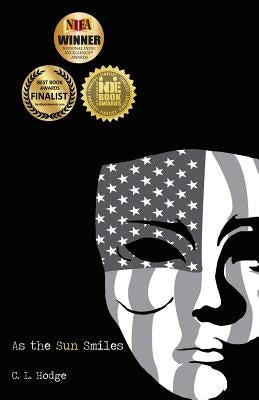 As the Sun Smiles Paperback C.L. Hodge