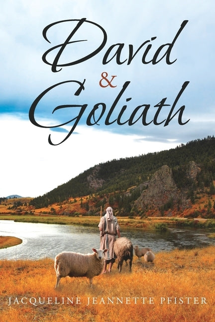 David & Goliath Paperback Christian Faith Publishing, Inc.