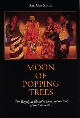 Moon of Popping Trees Paperback Bison Books