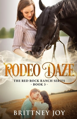 Rodeo Daze Paperback Horse Girl LLC