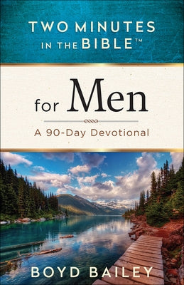 Two Minutes in the Bible for Men: A 90-Day Devotional Paperback Harvest House Publishers