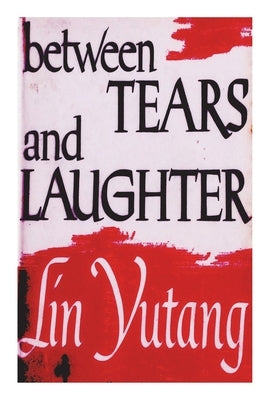 Between Tears And Laughter Paperback Must Have Books