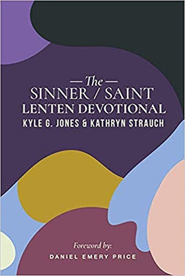 The Sinner/Saint Lenten Devotional Paperback New Reformation Publications