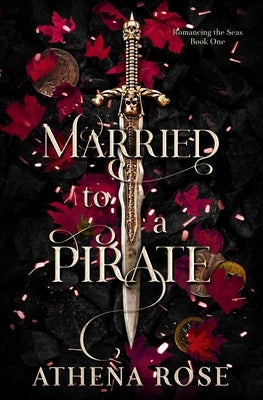 Married to a Pirate: A Dark Fantasy Romance Paperback Burton & Burchell