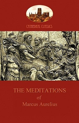 The Meditations of Marcus Aurelius (Aziloth Books) Paperback Aziloth Books