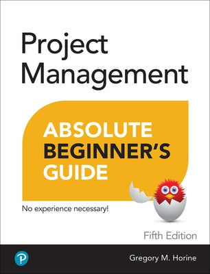 Project Management Absolute Beginner's Guide Paperback Que