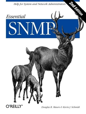 Essential SNMP: Help for System and Network Administrators Paperback O'Reilly Media