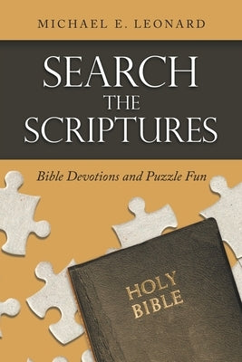 Search the Scriptures: Bible Devotions and Puzzle Fun Paperback WestBow Press