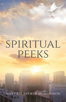 Spiritual Peeks Trilogy Christian Publishing
