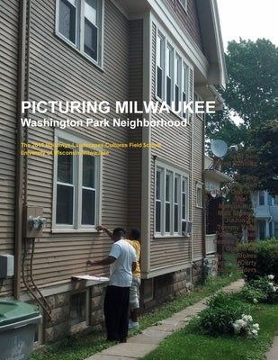 Picturing Milwaukee: Washington Park 2015 Paperback Lulu.com