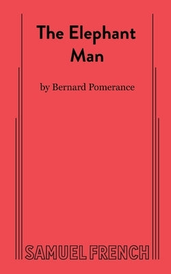 Paperback of The Elephant Man play by Samuel French, Inc., featuring a cover illustration related to the theatrical production.