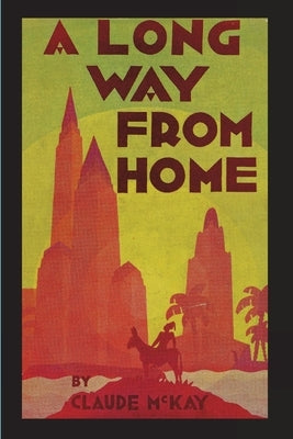 A Long Way From Home by McKay, Claude