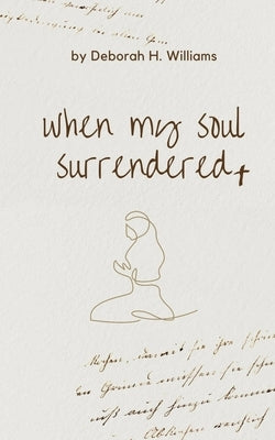 when my soul surrendered Paperback Libresco Feeds Private Limited