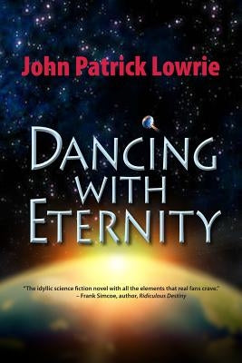Dancing With Eternity Paperback Camel Press