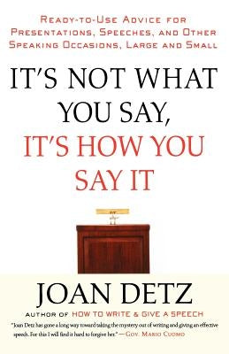 It's Not What You Say, It's How You Say It Paperback St. Martins Press-3PL