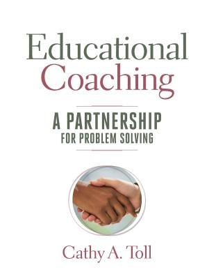 Educational Coaching: A Partnership for Problem Solving Paperback ASCD