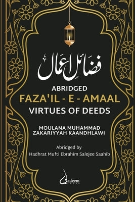 Fazail e Amaal - Virtues of Deeds - Abridged Edition Paperback Istinarah Press