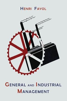 General and Industrial Management Paperback Martino Fine Books