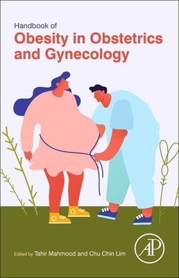 Handbook of Obesity in Obstetrics and Gynecology Paperback Academic Press