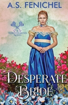 Desperate Bride Paperback Andrea Mansue (A.S. Fenichel)