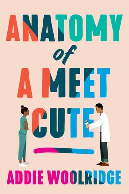 Anatomy of a Meet Cute Paperback Montlake