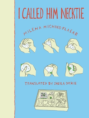 I Called Him Necktie Paperback New Vessel Press