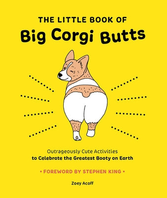 Paperback copy of "The Little Book of Big Corgi Butts" by Harry N. Abrams featuring a cute illustration of a corgi's behind.