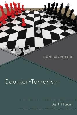 Counter-Terrorism: Narrative Strategies Paperback University Press of America