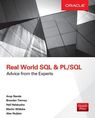 Real World SQL and Pl/Sql: Advice from the Experts Paperback McGraw-Hill Companies