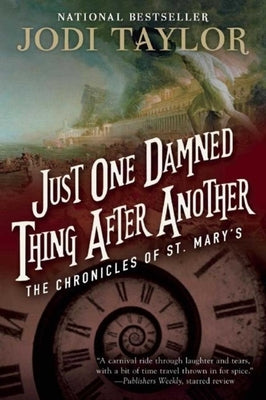 Just One Damned Thing After Another: The Chronicles of St. Mary's Book One Paperback Night Shade Books