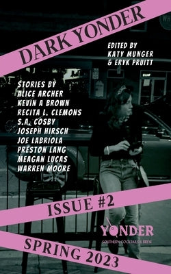 Dark Yonder: Issue 2 Paperback Independently Published