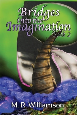 Bridges Into the Imagination Book 2 Paperback Hiraethsff