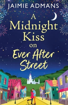 Paperback of "A Midnight Kiss on Ever After Street" by Boldwood Books, featuring a romantic novel cover with night-time scene.