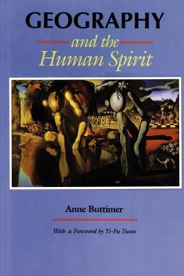 Geography and the Human Spirit Paperback Johns Hopkins University Press