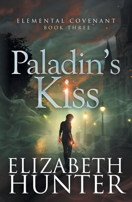 Paladin's Kiss Paperback Recurve Press, LLC