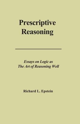 Prescriptive Reasoning Paperback Advanced Reasoning Forum