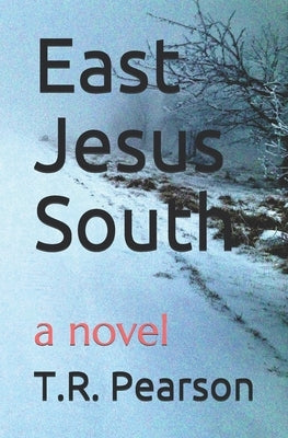 East Jesus South Paperback Independently Published