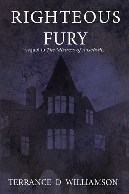 Righteous Fury Paperback Terrance Williamson